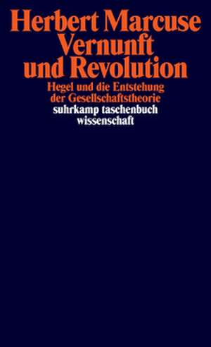 Vernunft und Revolution de Herbert Marcuse