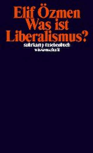 Was ist Liberalismus? de Elif Özmen