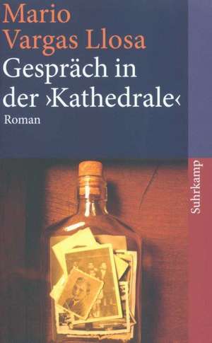 Gespräch in der Kathedrale de Mario Vargas Llosa