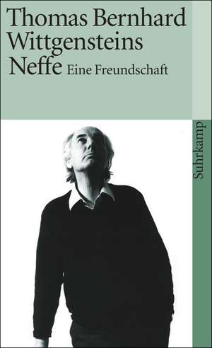 Wittgensteins Neffe de Thomas Bernhard