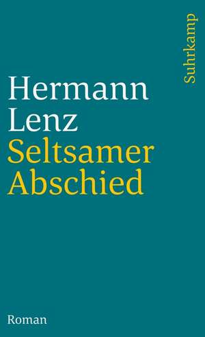 Seltsamer Abschied de Hermann Lenz
