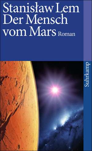 Der Mensch vom Mars de Stanislaw Lem