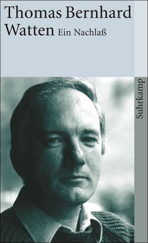 Watten de Thomas Bernhard