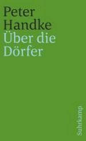 Über die Dörfer de Peter Handke