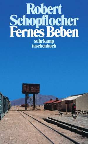 Fernes Beben de Robert Schopflocher