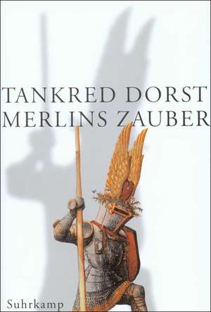 Merlins Zauber de Tankred Dorst