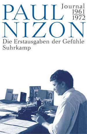 Die Erstausgaben der Gefühle de Paul Nizon