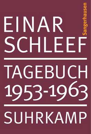 Tagebuch 1953 - 1963 Sangerhausen de Einar Schleef