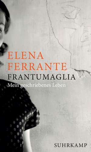 Frantumaglia de Elena Ferrante