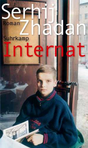 Internat de Serhij Zhadan