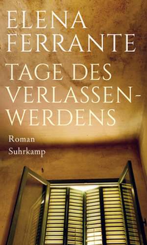 Tage des Verlassenwerdens de Elena Ferrante