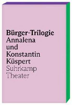 Bürger-Trilogie de Annalena Küspert