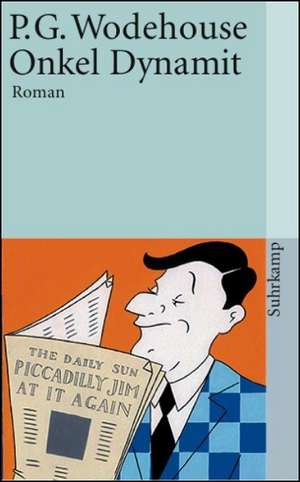 Onkel Dynamit de Pelham G. Wodehouse