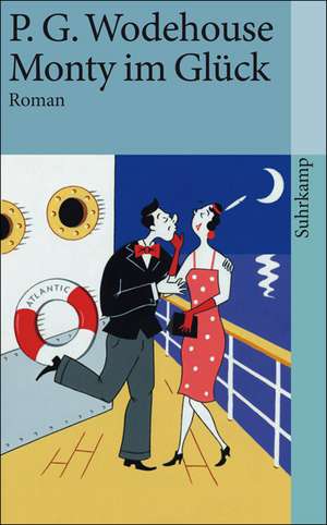 Monty im Glück de Pelham G. Wodehouse