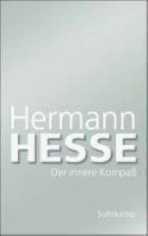 Der innere Kompaß de Hermann Hesse