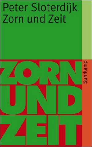 Zorn und Zeit de Peter Sloterdijk