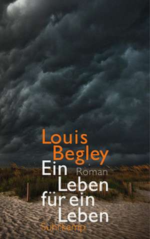 Ein Leben für ein Leben de Louis Begley