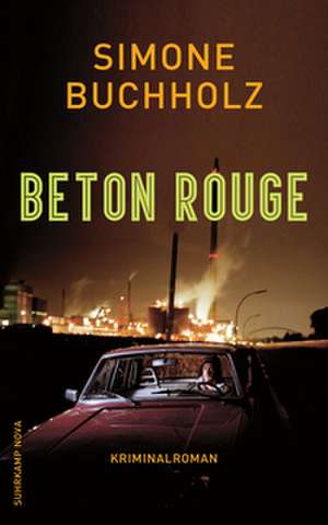 Beton Rouge de Simone Buchholz