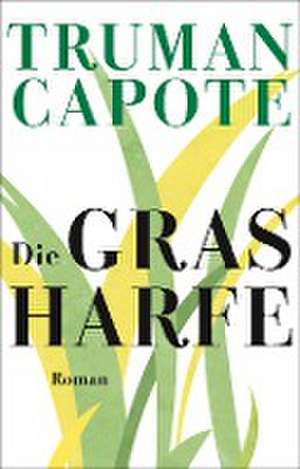 Die Grasharfe de Truman Capote