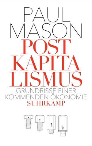 Postkapitalismus de Paul Mason