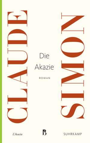 Die Akazie de Claude Simon