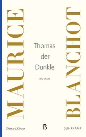 Thomas der Dunkle de Maurice Blanchot