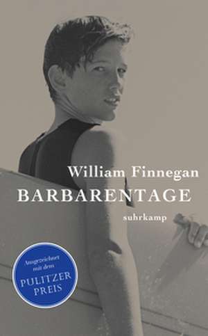 Barbarentage de William Finnegan