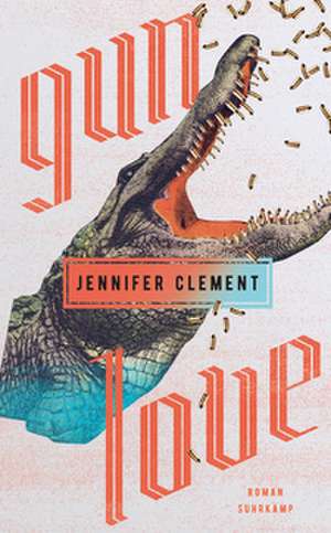 Gun Love de Jennifer Clement