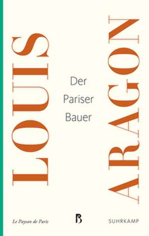 Der Pariser Bauer de Louis Aragon