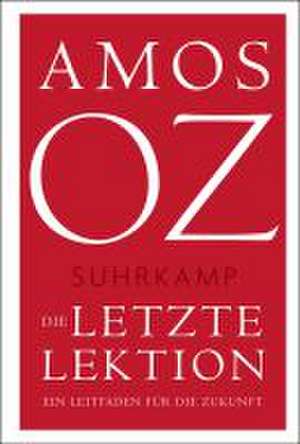 Die letzte Lektion de Amos Oz