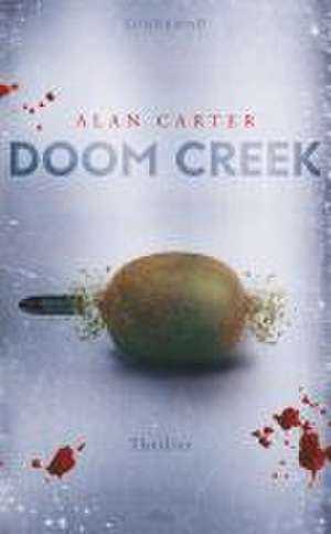 Doom Creek de Alan Carter