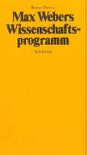 Max Webers Wissenschaftsprogramm de Rainer Prewo