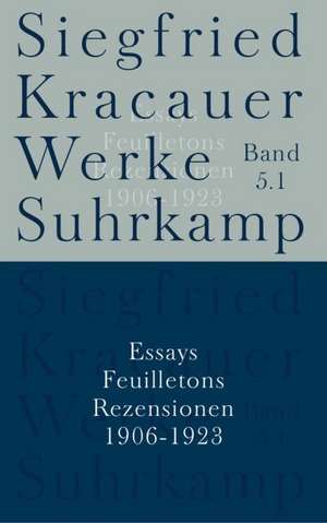 Essays, Feuilletons und Rezensionen de Siegfried Kracauer