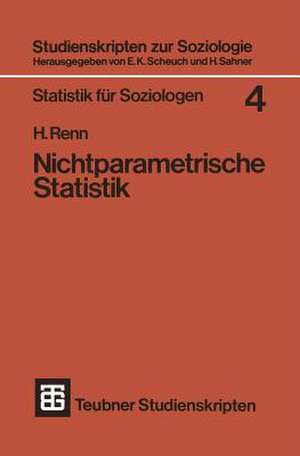 Nichtparametrische Statistik: Eine Einführung in die Grundlagen de Heinz Renn