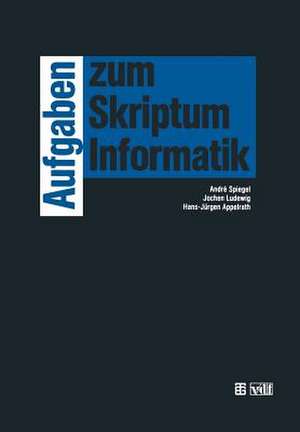 Aufgaben zum Skriptum Informatik de Jochen Ludewig