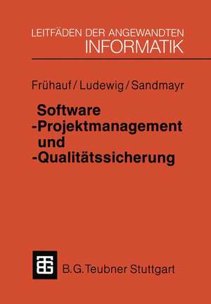 Software-Projektmanagement und -Qualitätssicherung de Karol Frühauf