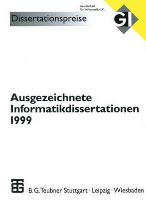 Ausgezeichnete Informatikdissertationen 1999 de Herbert Fiedler