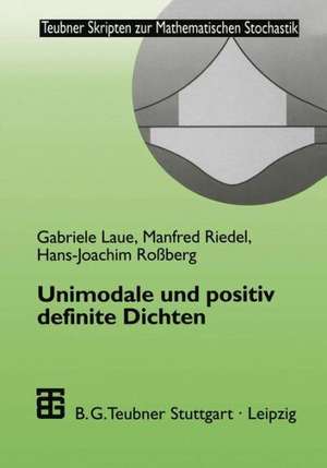 Unimodale und positiv definite Dichten de Gabriele Laue