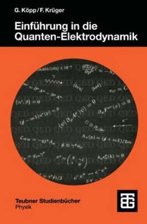 Einführung in die Quanten-Elektrodynamik de Gabriele Köpp