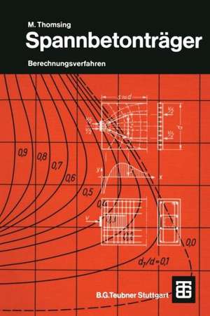 Spannbetonträger: Berchnungsverfahren de Martin Thomsing