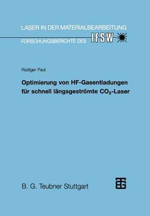 Optimierung von HF-Gasentladungen für schnell längsgeströmte CO2-Laser de Rüdiger Paul