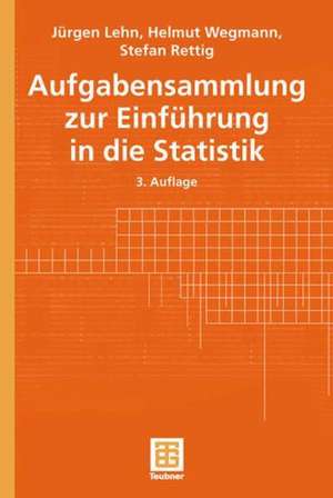 Aufgabensammlung zur Einführung in die Statistik de Jürgen Lehn