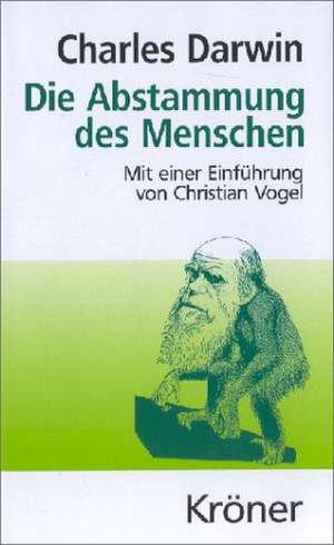 Die Abstammung des Menschen de Charles Darwin