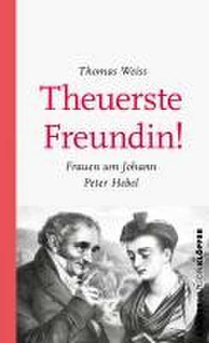 Theuerste Freundin de Thomas Weiß