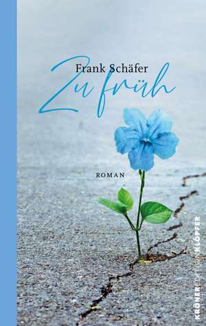 Zu Früh de Frank Schäfer