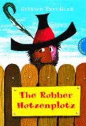 The Robber Hotzenplotz de Anthea Bell