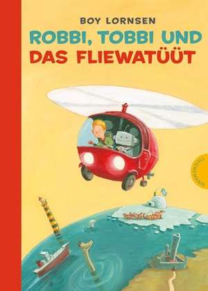 Robbi, Tobbi und das Fliewatüüt de Boy Lornsen