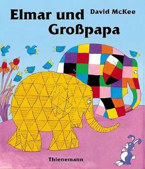 Elmar und Grosspapa