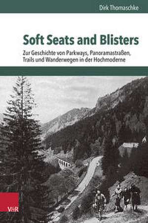 Soft Seats and Blisters de Dirk Thomaschke