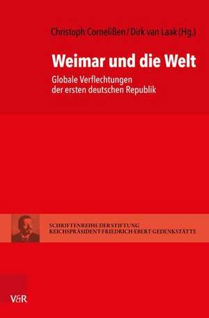 Weimar und die Welt de Christoph Cornelißen